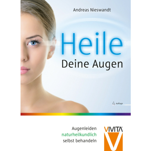 Buch Andreas Nieswandt Heile deine Augen - Augenleiden naturheilkundlich selbst behandeln